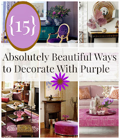 House Revivals: {15} Beautiful Ways to Decorate Your Home With Purple