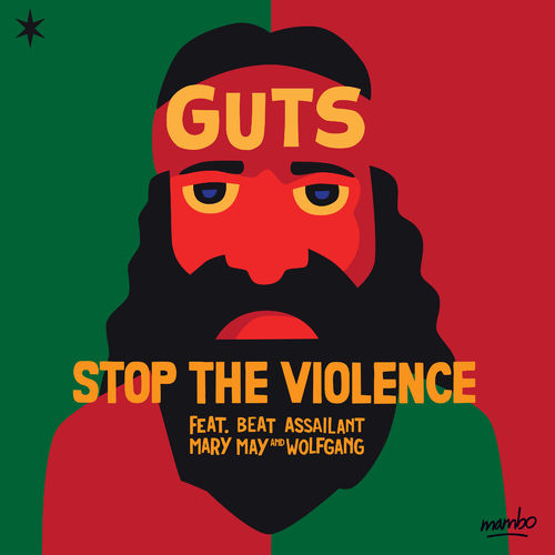 Stop the Violence Guts. Stop the Violence Guts Mambo