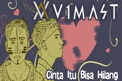 Single Cinta Itu Bisa Hilang oleh V1mast Single Cinta Itu Bisa Hilang oleh V1mast