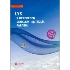 Sonuç Yayınları LYS 2.Dereceden Denklem - Eşitsizlik - Parabol Sonuç Yayınları LYS 2.Dereceden Denklem - Eşitsizlik - Parabol
