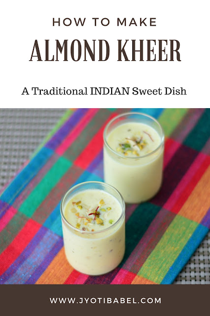 This Badam Kheer /Almond Kheer is inspired by the traditional Kheer which is an Indian rice pudding. Instead of rice, I have used coarsely ground almonds in this badam kheer recipe. www.jyotibabel.com