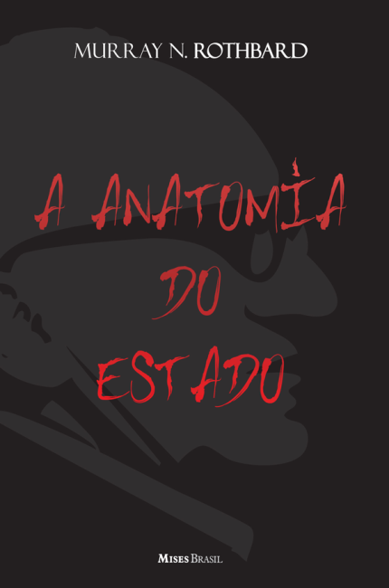 E-Book: A Anatomia do Estado - Murray Rothbard