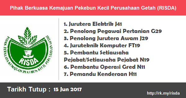 Jawatan Kosong di Pihak Berkuasa Kemajuan Pekebun Kecil Perusahaan Getah (RISDA) Jawatan Kosong di Pihak Berkuasa Kemajuan Pekebun Kecil Perusahaan Getah (RISDA)