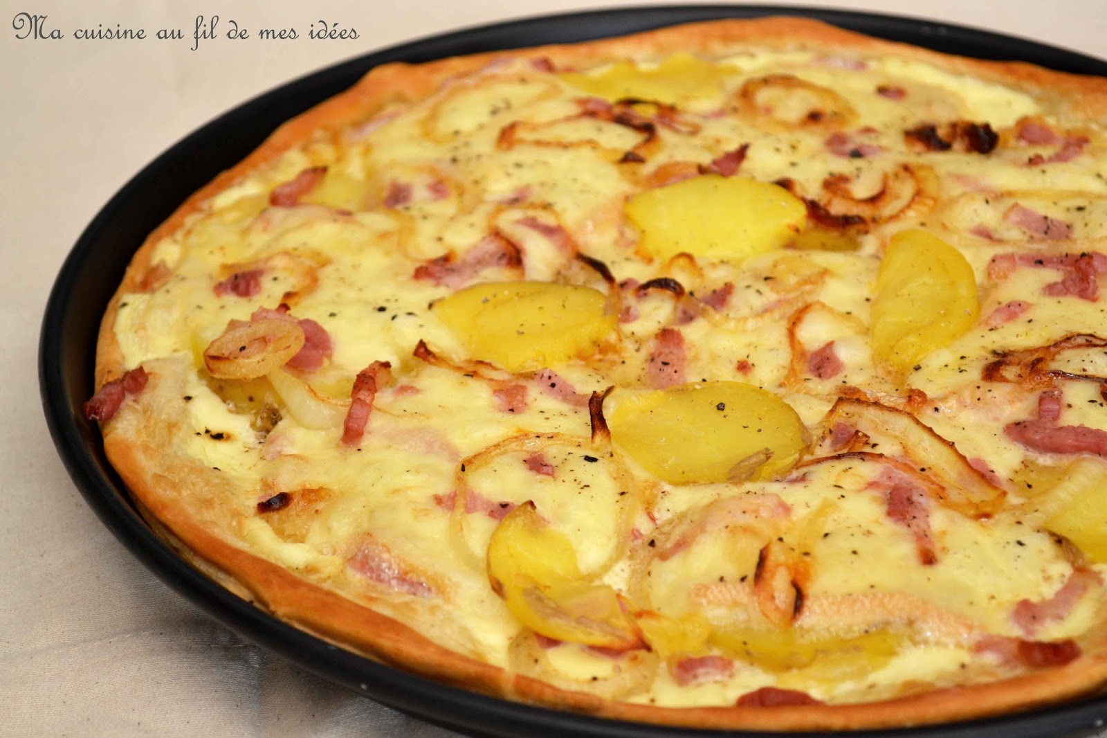 Ma cuisine au fil de mes idées... Pizza au fromage à raclette, pommes de terre, lardons et Ma cuisine au fil de mes idées... Pizza au fromage à raclette, pommes de terre, lardons et