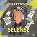F! MUSIC: HarrySong Ft. Kiss Daniel & Reekado Bank – Selense | @FoshoENT_Radio