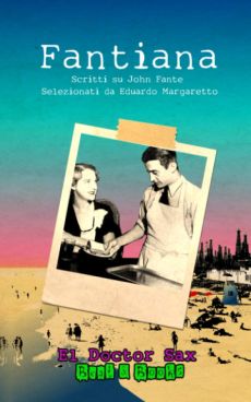 Fantiana: Scritti su John Fante