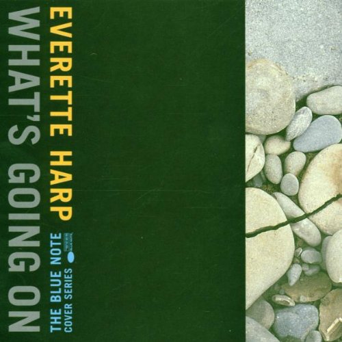 Everette Harp - What's Going On Everette Harp - What's Going On