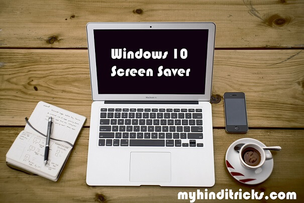Windows 10 PC Par Screen Saver Change Kaise Kare | My Hindi Tricks