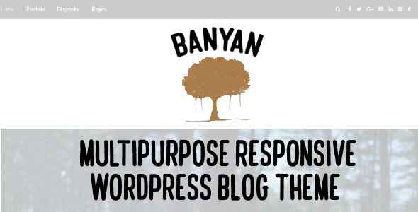 Banyan - Multipurpose Responsive WordPress Blog Theme - Personal Blog / Magazine Free Downlod Banyan - Multipurpose Responsive WordPress Blog Theme - Personal Blog / Magazine