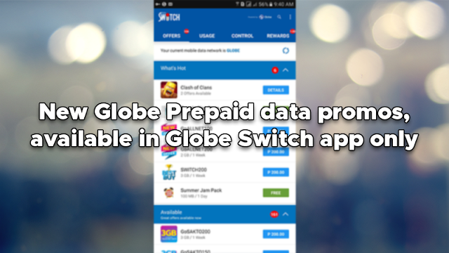 New Globe Prepaid data promos, available in Globe Switch app only - SWITCH200, GOALLNET100, GOALLNET200