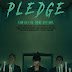 Trailer y sinopsis oficial: Pledge ►Horror Hazard◄