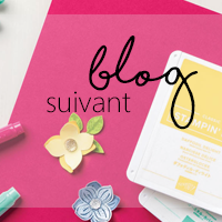 blog hop des démonstratrices francophones Stampin' Up! blog hop des démonstratrices francophones Stampin' Up!