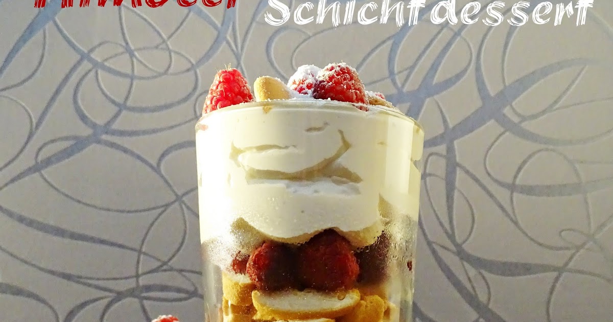 Himbeer - Schichtdessert: die Sonne im Glas