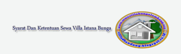 Syarat Dan Ketentuan Sewa Villa Istana Bunga Lembang Bandung Syarat Dan Ketentuan