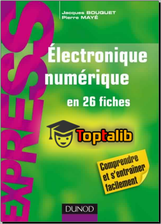 Télécharger le livre de Électronique numérique en 26 fiches  Pierre