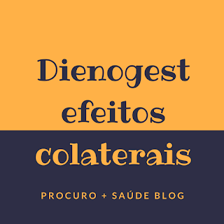 Dienogest efeitos colaterais