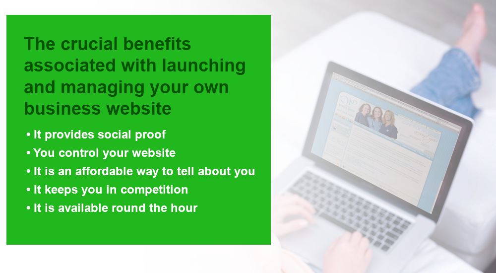 crucial benefits associated with launching and managing your own business website