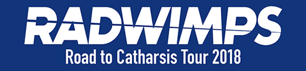 Radwimps - Road to Catharsis Tour 2018