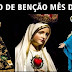 ORAÇÃO DE BENÇÃO DO MÊS DE MAIO