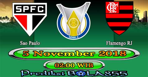 Prediksi Bola855 Sao Paulo vs Flamengo RJ 5 November 2018 Prediksi Bola855 Sao Paulo vs Flamengo RJ 5 November 2018