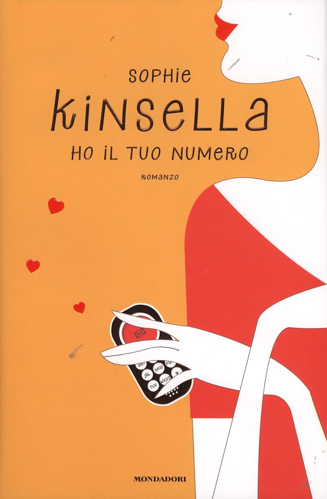 I "quasi" montanari VdL Ho il tuo numero, Sophie Kinsella