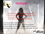 TEATRANS===VENHA TAMBÉM FAZER PARTE DO CURSO DE ARTE CENICA.