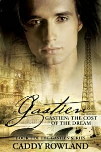 Gastien: The Cost of the Dream (The Gastien Series #1)