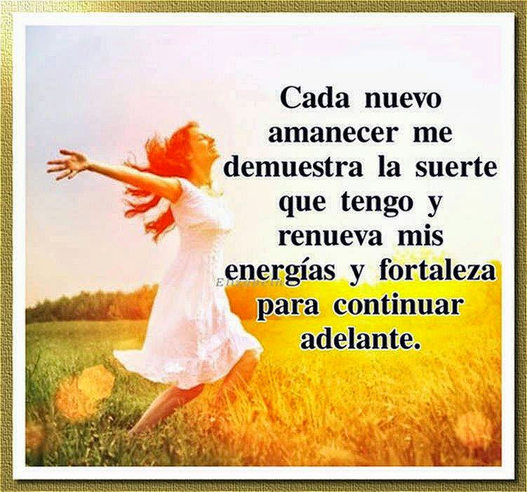 Cada nuevo amanecer me demuestra la suerte que tengo. Frases de vida y reflexión Cada nuevo amanecer me demuestra la suerte que tengo. Frases de vida y reflexión
