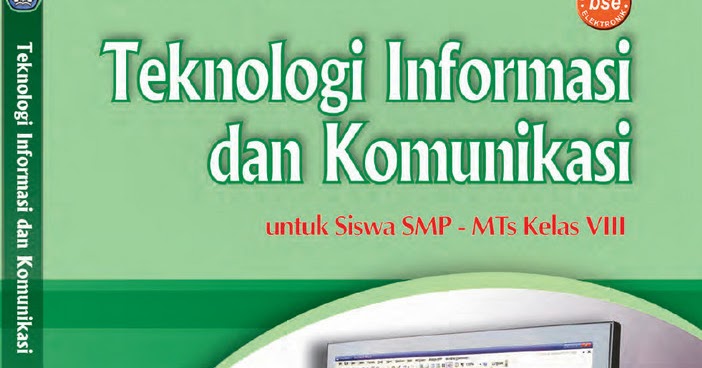 Tik Kelas 8 Smp Mts Dikky Kurnia Buku Pelita Ilmu