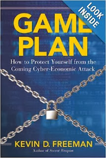 http://www.amazon.com/Game-Plan-Protect-Yourself-Cyber-Economic/dp/1621572005/ref=sr_1_1?ie=UTF8&qid=1389806838&sr=8-1&keywords=kevin+freeman+game+plan