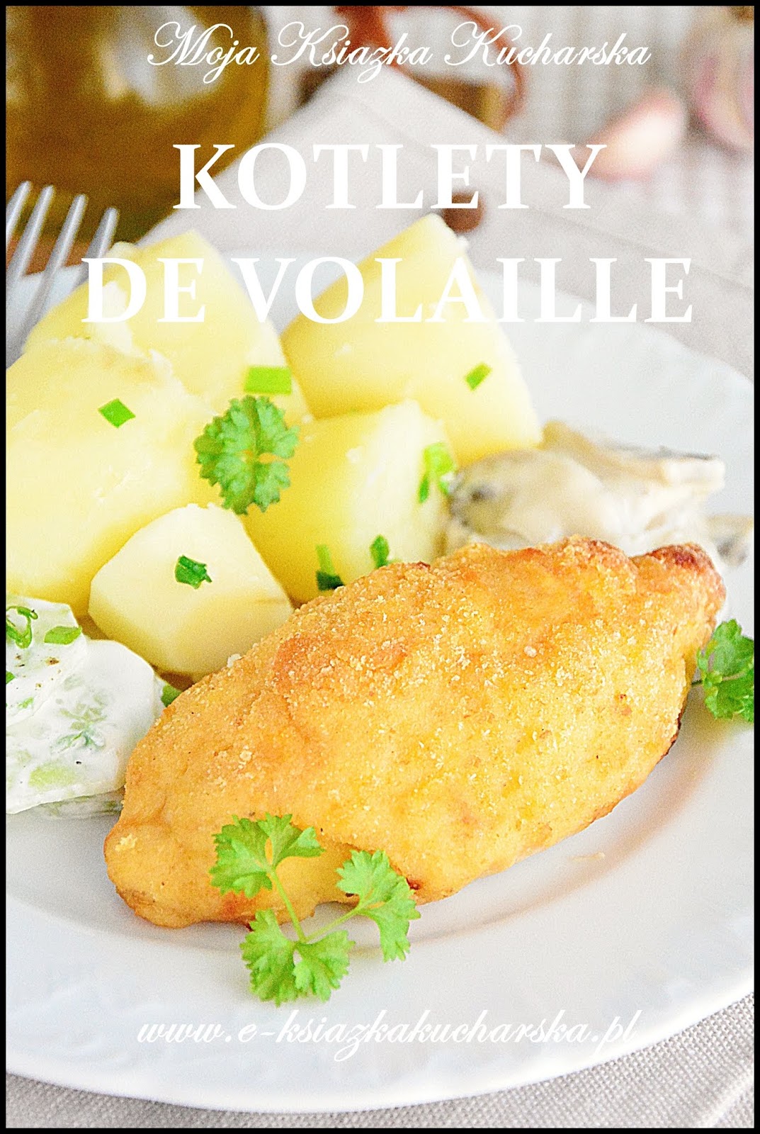 Kotlety De Volaille Z Maslem Moja Ksiazka Kucharska