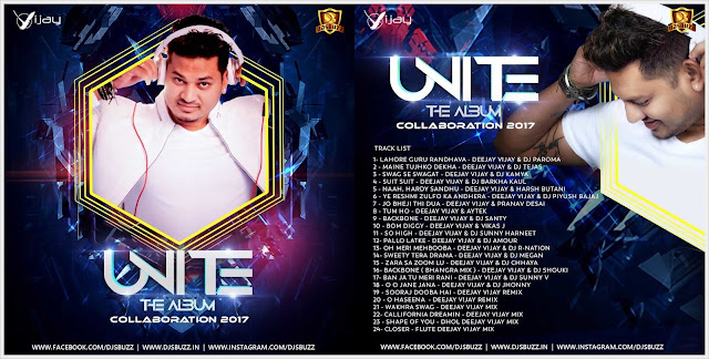 Unite The Album (Collaboration 2017) – Deejay Vijay Ft. Various Artist