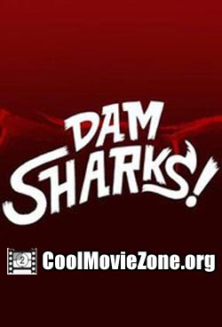 Dam Sharks (2016)