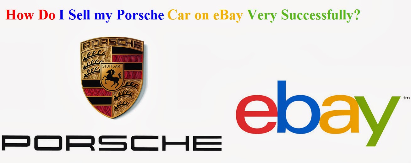 Selling Porsche Car on eBay Motors