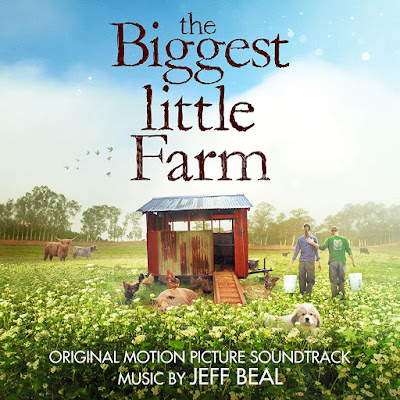The Biggest Little Farm Soundtrack Jeff Beal