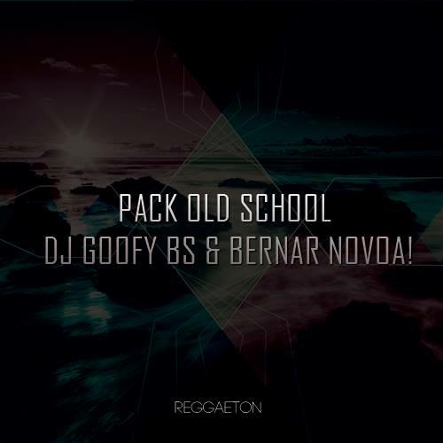 Pack Old School DJ Goofy Feat. DJ Bernar Novoa (Los Angeles - Chile)