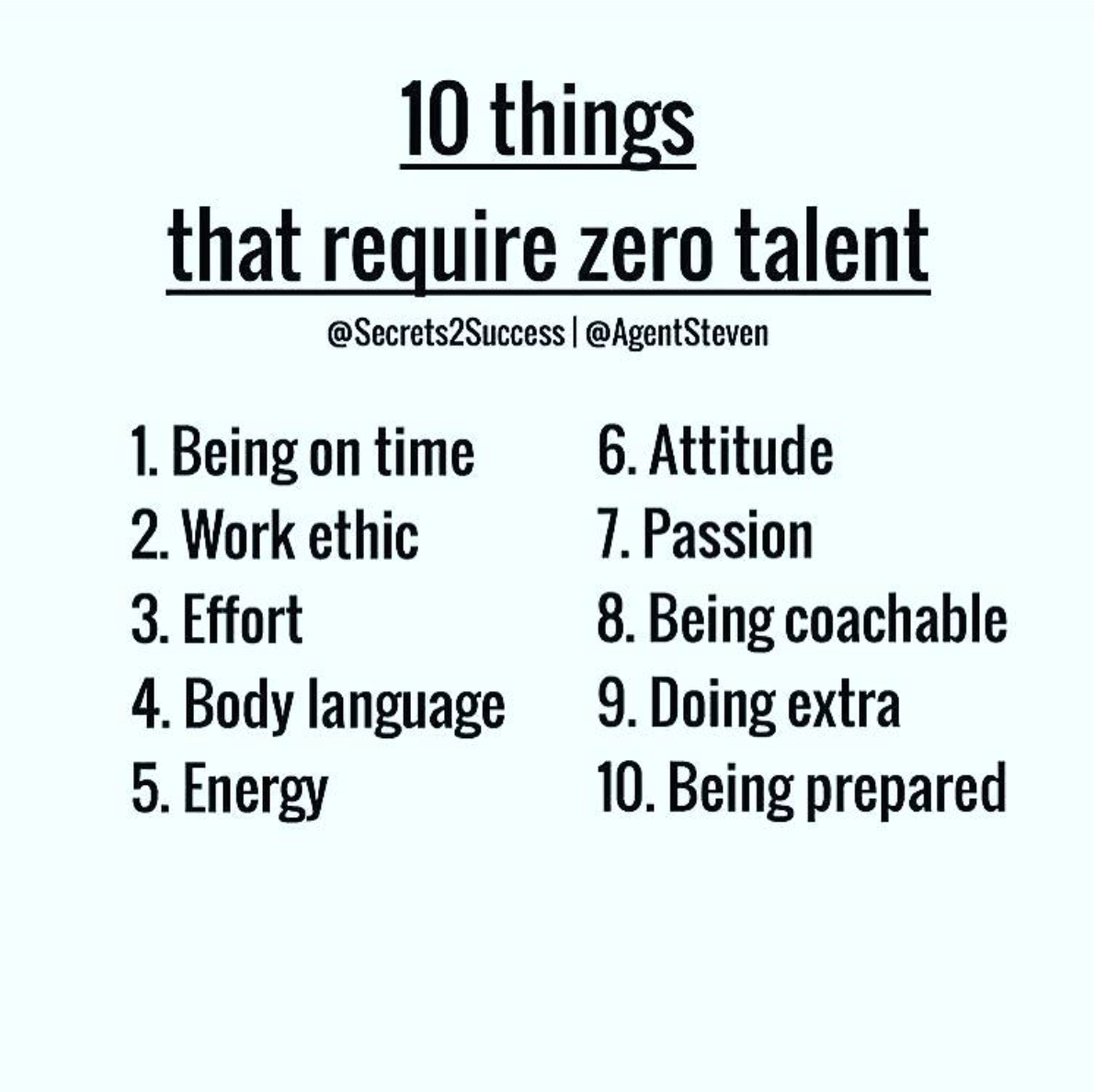 10 Things That Require Zero Talent (but aren't easy)