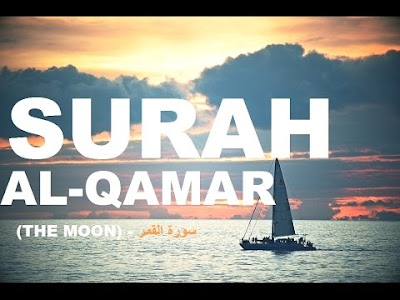 Surah Al Qamar - The Moon
