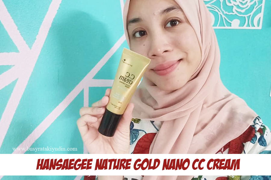hansaegee nature gold nano cc cream, waterproof cream, mineral water, nano gold, krim muka, beauty review, 