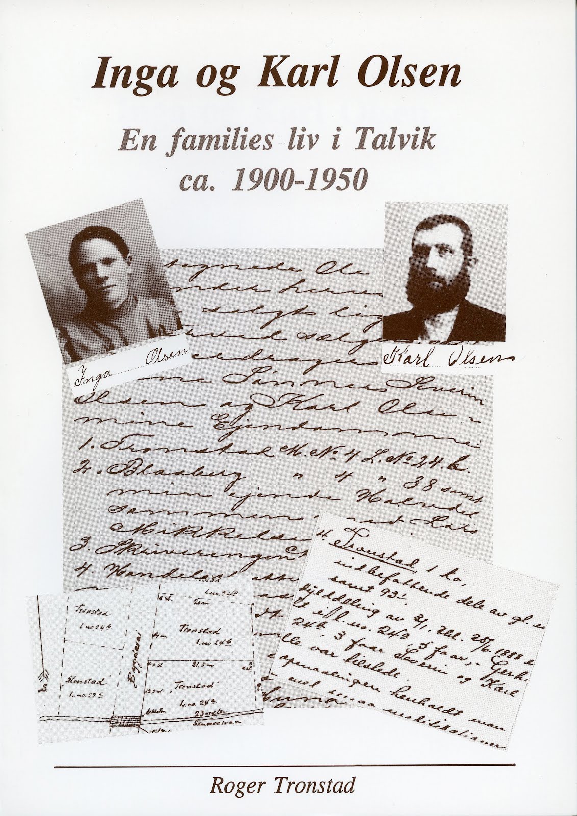 Inga og Karl Olsen. En families liv i Talvik ca. 1900-1950