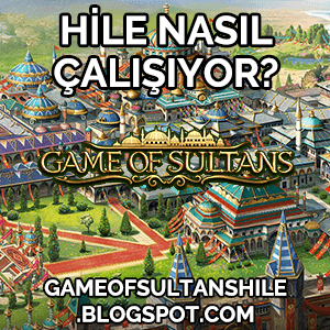 Game of Sultans Hile - Nasıl