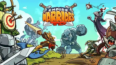 لعبة Empire Warriors TD للأندرويد، لعبة Empire Warriors TD مدفوعة للأندرويد