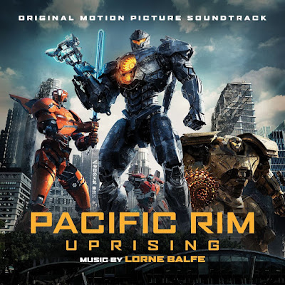 Pacific Rim: Uprising Soundtrack Lorne Balfe image