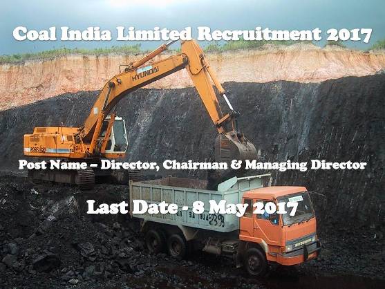 Coal India Limited Recruitment 2017 Coal India Limited Recruitment