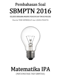 Pembahasan Soal SBMPTN 2016 Matematika TKD SAINTEK IPA Lengkap