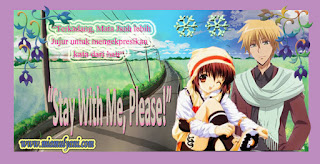 Cerbung Stay with Me, Please! ~ 02