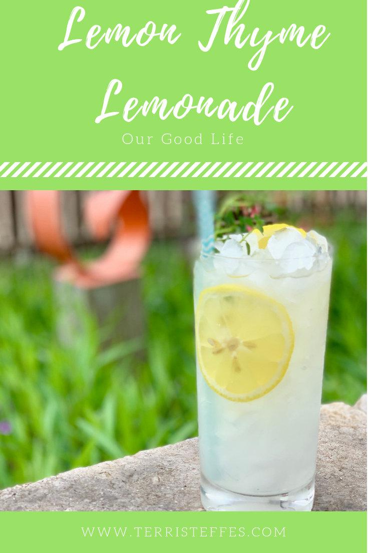Lemon Thyme Lemonade Our Good Life