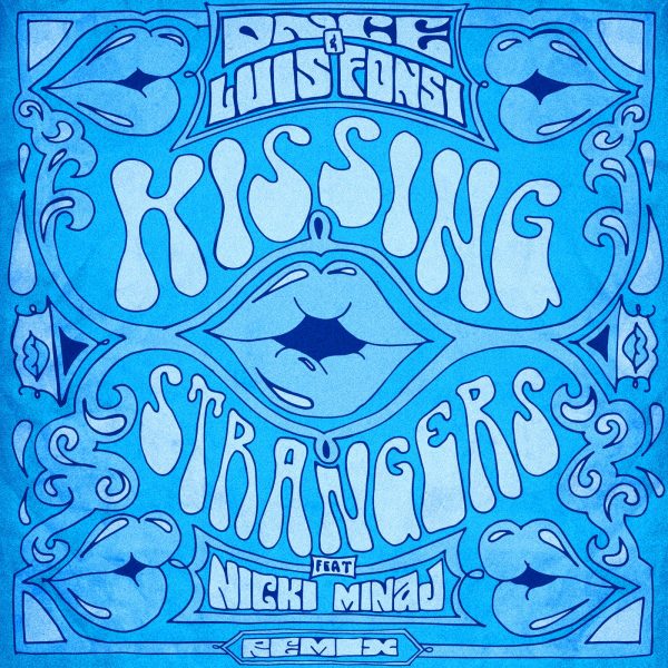 Dnce Feat Nicki Minaj Luis Fonsi Kissing Strangers Main Acapella Instrumental Tools Remixes dnce feat nicki minaj luis fonsi