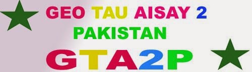 Geo Tau Aisay 2 Pakistan