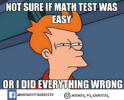 Math Meme Math test was easy